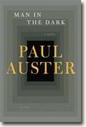 *Man in the Dark* by Paul Auster