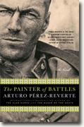 *The Painter of Battles* by Arturo Perez-Reverte