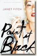 *Paint It Black* by Janet Fitch