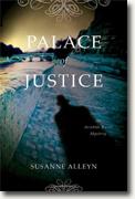 *Palace of Justice: An Aristide Ravel Mystery (Aristide Ravel Mysteries)* by Susanne Alleyn