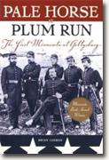 Buy *Pale Horse At Plum Run: The First Minnesota At Gettysburg* by Brian Leehan online