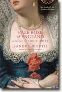 Buy *Pale Rose of England: A Novel of the Tudors* by Sandra Worth online