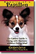 Buy *Memoirs of a Papillon: The Canine Guide to Living with Humans without Going Mad* online