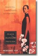 Buy *Peach Blossom Pavilion* by Mingmei Yip online