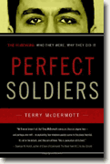 *Perfect Soldiers: The 9/11 Hijackers - Who They Were, Why They Did It* by Terry McDermott