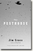 *The Pesthouse* by Jim Crace