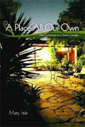 Buy *A Place All Our Own: Lives Entwined in a Desert Garden* by Mary F. Irish online
