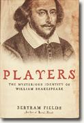 Buy *Players: The Mysterious Identity of William Shakespeare* online