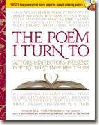 *The Poem I Turn To: Actors and Directors Present Poetry That Inspires Them* (w/ audio CD) by Jason Shinder, editor