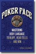 Buy *Poker Face: Mastering Body Language to Bluff, Read Tells and Win* by Judi James online