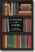 Buy *A Pound of Paper: Confessions of a Book Addict* online