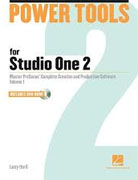 *Power Tools for Studio One 2: Master PreSonus' Complete Creation and Production Software, Volume 1 (Book & DVD Rom)* by Larry the O