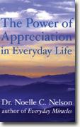 *The Power of Appreciation in Everyday Life* by Noelle Nelson