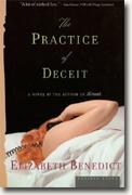 *The Practice of Deceit* by Elizabeth Benedict