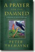 Buy *A Prayer for the Damned: A Mystery of Ancient Ireland* by Peter Tremayne online