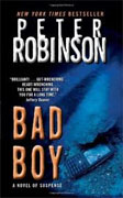 *Bad Boy: An Inspector Banks Novel* by Peter Robinson