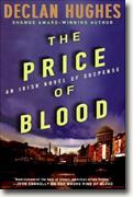 *The Price of Blood: An Irish Novel of Suspense* by Declan Hughes