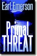 *Primal Threat* by Earl Emerson