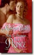 Buy *How to Propose to a Prince* by Kathryn Caskie online