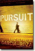 *Pursuit: An Inspector Espinosa Mystery* by Luiz Alfredo Garcia-Roza
