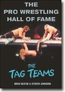 Buy *The Pro Wrestling Hall of Fame: The Tag Teams* online
