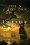 *Quarantine* by John Smolens