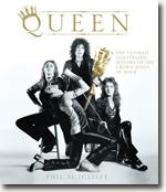 *Queen: The Ultimate Illustrated History of the Crown Kings of Rock* by Phil Sutcliffe