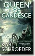 Buy *Queen of Candesce: Book Two of Virga* by Karl Schroeder