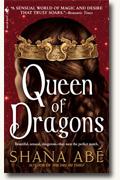 Buy *Queen of Dragons (The Drakon, Book 3)* by Shana Abe online