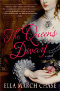 *The Queen's Dwarf* by Ella March Chase