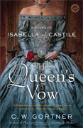 *The Queen's Vow: A Novel of Isabella of Castile* by C.W. Gortner