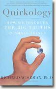 Buy *Quirkology: How We Discover the Big Truths in Small Things* by Richard Wiseman online