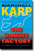 *The Rabbit Factory* by Marshall Karp