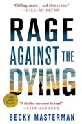 *Rage Against the Dying* by Becky Masterman