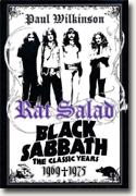 Buy *Rat Salad: Black Sabbath, The Classic Years, 1969 - 1975* by Paul Wilkinson online