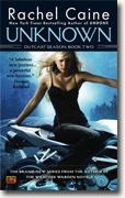 Buy *Unknown (Outcast Season, Book 2)* by Rachel Caine online