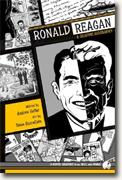 Buy *Ronald Reagan: A Graphic Biography* by Andrew Helfer, illustrated by Steve Buccellato and Joe Staton online