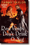 Buy *Real Vamps Don't Drink O-Neg* by Tawny Taylor online