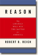 Buy *Reason: Why Liberals Will Win the Battle for America* online