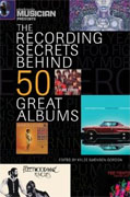 *Electronic Musician Presents the Recording Secrets Behind 50 Great Albums* by Kylee Swenson Gordon