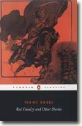 *Red Cavalry & Other Stories* by Isaac Babel