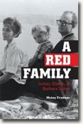 Buy *A Red Family: Junius, Gladys, and Barbara Scales* by Mickey Friedman online