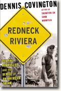 Redneck Riviera: Outlaws, Armadillos, and the Demise of an American Dream