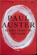*Report from the Interior* by Paul Auster