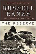 *The Reserve* by Russell Banks