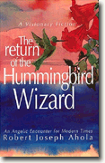 The Return of the Hummingbird Wizard