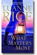 Buy *What Matters Most* by Luanne Rice online