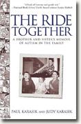 Buy *The Ride Together: A Brother and Sister's Memoir of Autism in the Family* online
