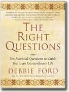Buy *The Right Questions: Ten Essential Questions To Guide You To An Extraordinary Life* online
