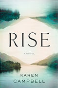 *Rise* by Karen Campbell